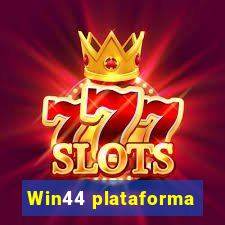 Win44 plataforma